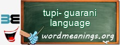 WordMeaning blackboard for tupi-guarani language